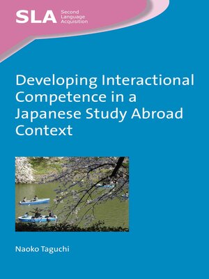cover image of Developing Interactional Competence in a Japanese Study Abroad Context